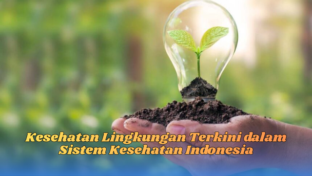 Kesehatan Lingkungan Terkini