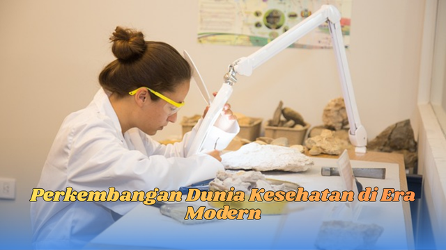 perkembangan dunia kesehatan